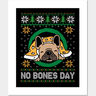 No Bones Day Pug Dog Ugly Christmas Posters and Art